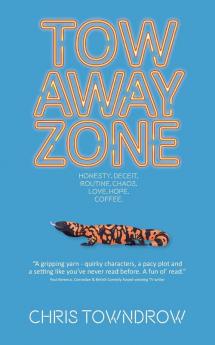 Tow Away Zone: A quirky romantic comedy with a killer bite: 1 (Sunrise)