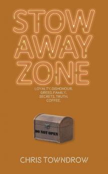 Stow Away Zone: A comedic small town cozy mystery: 3 (The Sunrise Trilogy)