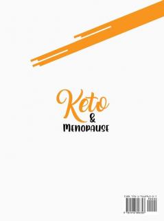 Keto & Menopause.: The Complete Ketogenic Diet with 200 Tasty Recipes to Help You Overcome Menopause Issues Regain Your Vitality and Live This Moment ... After 50 / Keto Diet for Women After 50)