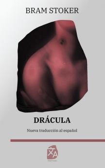 Drácula: Nueva Traducción Al Español (Spanish Edition)
