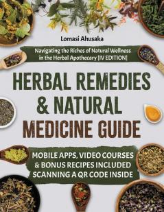 Herbal Remedies and Natural Medicine Guide