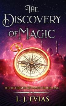The Discovery of Magic