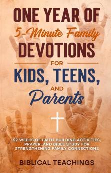 12 Months of 5-Minute Family Devotions For Kids Teens And Parents