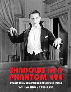 SHADOWS IN A PHANTOM EYE VOLUME 9 (1930-1931)