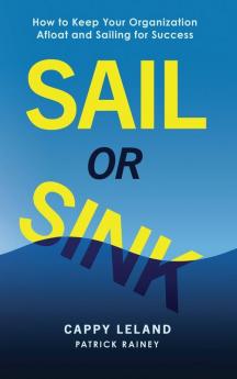 SAIL OR SINK