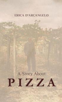 A Story About Pizza