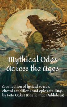 Mythical Odes Across the Ages