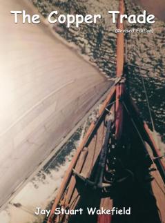 The Copper Trade (Revised Edition)