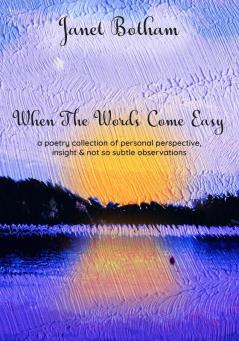 When The Words Come Easy