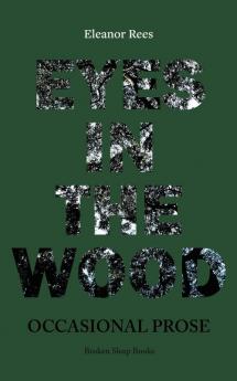 Eyes in the Wood