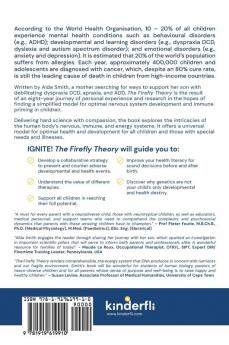 IGNITE! The Firefly Theory: Simplify the Path to your Child's Happiness Health and Development