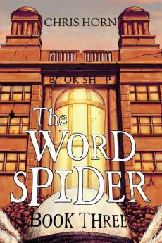 The Word Spider Book Three