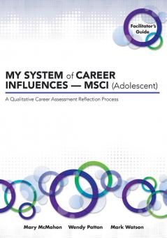 MY SYSTEM of CAREER INFLUENCES -  MSCI (Adolescent)