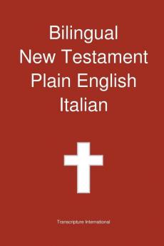 Bilingual New Testament Plain English - Italian