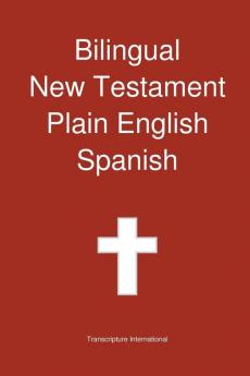 Bilingual New Testament Plain English - Spanish