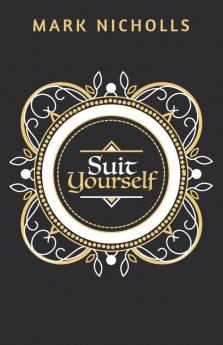 Suit Yourself (Unconventional Women)