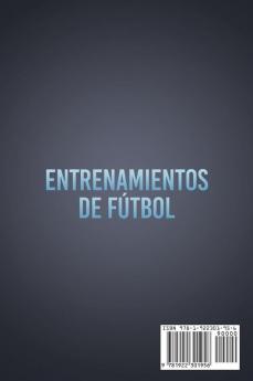 Entrenamientos de fútbol: 2 libros in 1