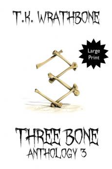 Three Bone: Anthology 3 (Large Print)