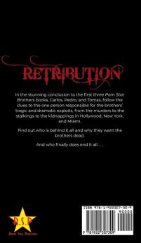 Retribution: Porn Star Brothers Book 4 (The Porn Star Brothers)