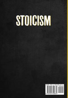 Stoicism: Stoic Wisdom to Gain Confidence Calmness and Control Your Emotions. Stop Anxiety and Depression in Modern World. Develop Unbelievable Self Discipline and Discover Stoicism Philosophy.