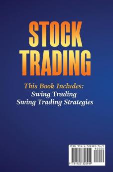 Stock Trading: This book includes: Swing Trading Swing Trading Strategies