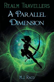 Realm Travellers - A Parallel Dimension: 2