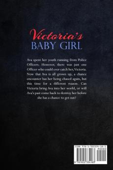 Victoria's Baby Girl: An MDLG and ABDL lesbian tale of a MTF transgender Police Officer who saves her baby girl in more ways than one