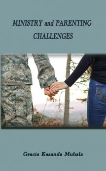 Ministry and Parenting Challenges