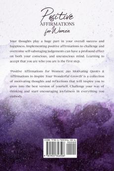 Positive Affirmations For Women: 250 Motivating Quotes & Affirmations to Inspire your Wonderful Growth.