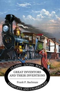 Great Inventors and their Inventions