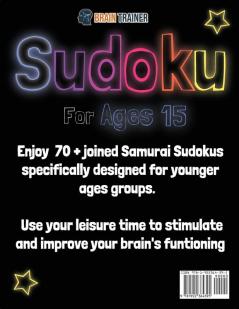 Sudoku For Ages 15 - Sudoku Activity Puzzles For Ages 15 (Fun Mazes for Everyone)