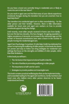 Beyond the Reluctant Move: A Practical Approach to Emotional Wellbeing in Residential Aged Care Facilities