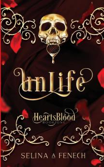 Unlife: 1 (Heartsblood - A Vampire Romance)