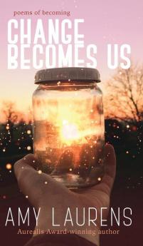 Change Becomes Us