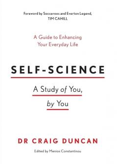 Self-Science: A study of you by you