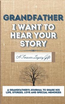 Grandfather I Want To Hear Your Story