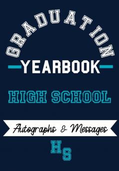 High School Yearbook: Capture the Special Moments of School Graduation and College