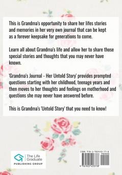 Grandma's Journal - Her Untold Story: Stories Memories and Moments of Grandma's Life