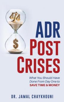 ADR Post Crises