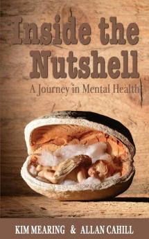 Inside the Nutshell: A Journey in Mental Health