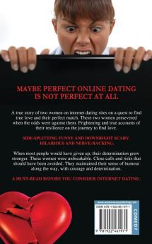 Romantic Terrorists: Confessions of Two Internet Daters