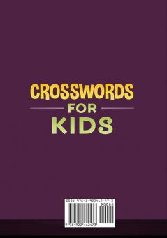 Crosswords for Kids: Crossword Puzzle Book for Kids Ages 8 and Up