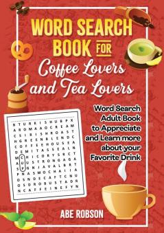 Word Search Book for Coffee Lovers and Tea Lovers