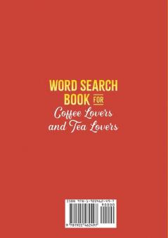 Word Search Book for Coffee Lovers and Tea Lovers