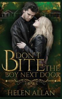 Don't Bite The Boy Next Door