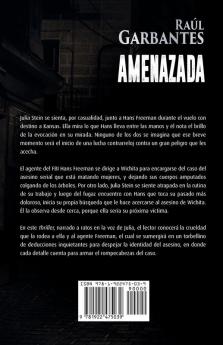 Amenazada: Una novela policíaca de misterio asesinos en serie y crímenes: 1 (Agentes del FBI Julia Stein Y Hans Freeman)