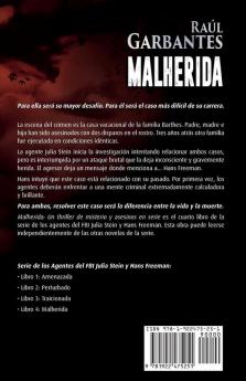 Malherida: Un thriller de misterio y asesinos en serie: 4 (Agentes del FBI Julia Stein Y Hans Freeman)