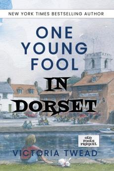 One Young Fool in Dorset: Prequel: 1 (Old Fools Prequel)