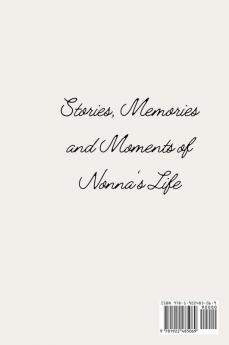 Nonna's Journal - Her Untold Story: Stories Memories and Moments of Nonna's Life: A Guided Memory Journal