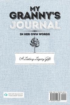 My Granny's Journal: A Guided Life Legacy Journal To Share Stories Memories and Moments 7 x 10